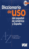 DICC. DE USO DEL ESPAÑOL DE AMERICA Y ESPAÑA