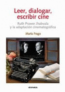 LEER, DIALOGAR, ESCRIBIR CINE. RUTH PRAWER JHABVALA