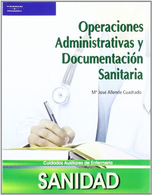 OPERACIONES ADMINISTRATIVAS Y DOCUMENTACION SANITARIA