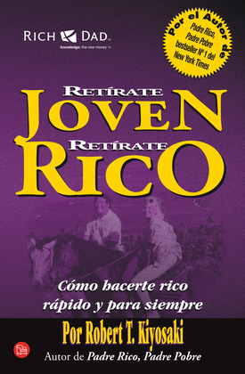 RETIRATE JOVEN, RETIRATE RICO