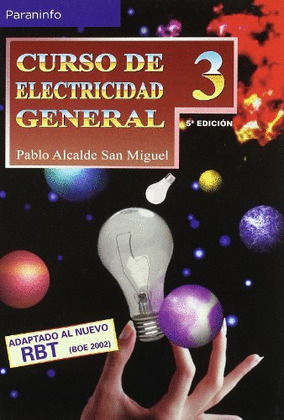 CURSO DE ELECTRICIDAD GENERAL. T.3