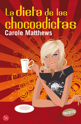 LA DIETA DE LAS CHOCOADICTAS (DIGITAL)