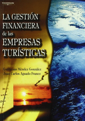 LA GESTION FINANCIERA DE LAS EMPRESAS TURISTICAS