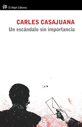 ESCANDALO SIN IMPORTANCIA, UN