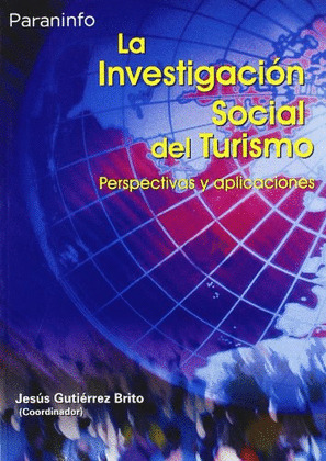 INVESTIGACION SOCIAL DEL TURISMO, LA