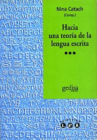 HACIA UNA TEORIA DE LA LENGUA ESCRITA