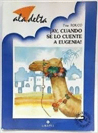 AY, CUANDO SE LO CUENTE A EUGENIA! (A PARTIR DE 8 A