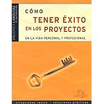 COMO TENER EXITO EN LOS PROYECTOS