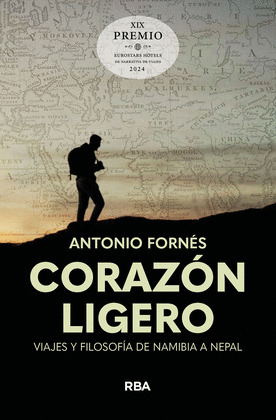CORAZÓN LIGERO (XIX PREMIO EUROSTARS HOTELS DE NARRATIVA DE VIAJES HOTUSA 2024)