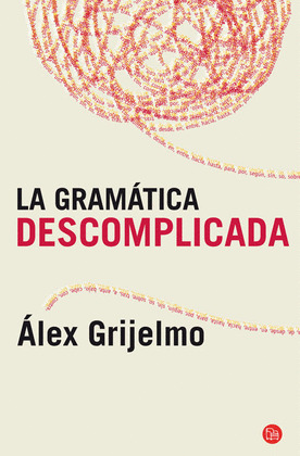 GRAMÁTICA DESCOMPLICADA, LA