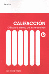 CALEFACCIÓN. CÁLCULO Y DISEÑO DE INSTALACIONES
