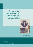 SACRAMENTA, COMMUNIO ET IUS. DATOS HISTORICOS PERMANENTES