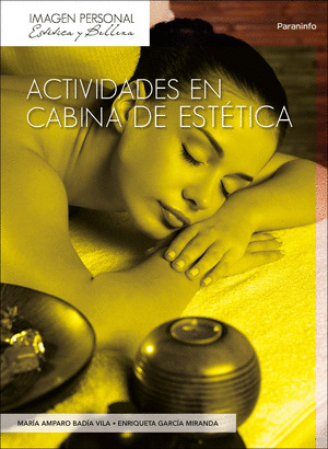 ACTIVIDADES EN CABINA DE ESTETICA (CICLOS FORMATIVOS. GRADO MEDIO)