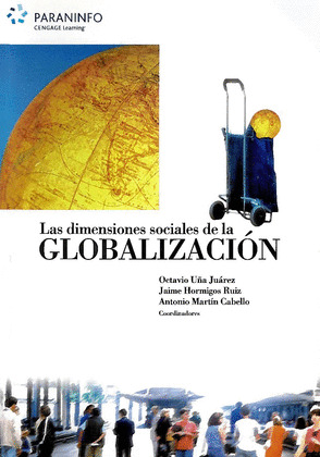 DIMENSIONES SOCIALES DE LA GLOBALIZACION, LAS