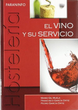 VINO Y SU SERVICIO, EL