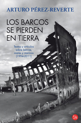 BARCOS SE PIERDEN EN TIERRA, LOS
