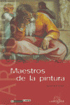 MAESTROS DE LA PINTURA
