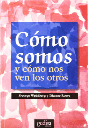 COMO SOMOS Y COMO NOS VEN LOS OTROS