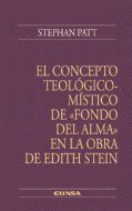 CONCEPTO TEOLOGICO-MISTICO DE FONDO ALMA EN OBRA EDITH STEIN