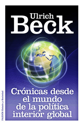 CRONICAS DESDE EL MUNDO DE LA POLITICA INTERIOR GLOBAL