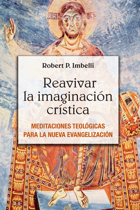 REAVIVAR LA IMAGINACION CRISTICA
