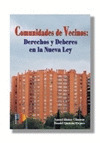 COMUNIDADES DE VECINOS: DERECHOS Y DEBERES EN LA NUEVA LEY
