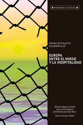 EUROPA, ENTRE EL MIEDO Y LA HOSPITALIDAD