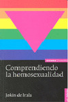 COMPRENDIENDO LA HOMOSEXUALIDAD