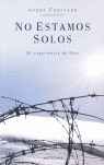 NO ESTAMOS SOLOS