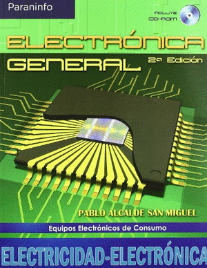ELECTRÓNICA GENERAL (INCLUYE CD-ROM)  (2ª EDICION, 2008)