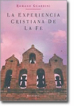 LA EXPERIENCIA CRISTIANA DE LA FE