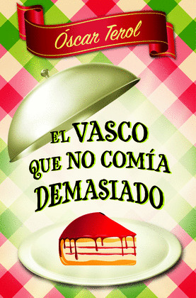 VASCO QUE NO COMIA DEMASIADO, EL