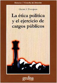 ETICA POLITICA Y EL EJERCICIO DE CARGOS PUBLICOS