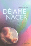 DÉJAME NACER