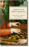 JAQUE A LA REINA BLANCA