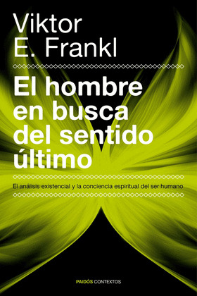 HOMBRE EN BUSCA DEL SENTIDO ÚLTIMO, EL