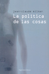 POLITICA DE LAS COSAS, LA