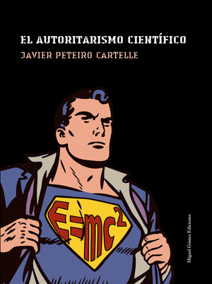 AUTORITARISMO CIENTIFICO, EL