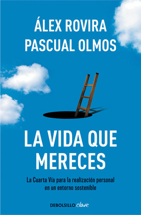 VIDA QUE MERECES, LA