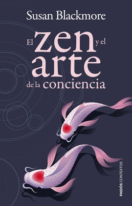 ZEN Y EL ARTE DE LA CONCIENCIA, EL
