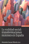REALIDAD SOCIAL TRANSFORMACIONES RECIENTES EN ESPAÑA,LA