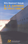 A LA SOMBRA DE LALA CHAFIA