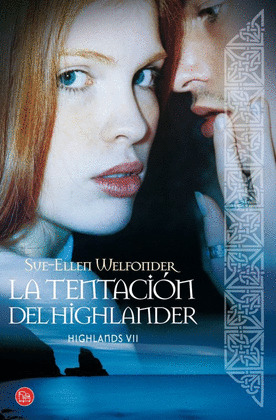 TENTACION DEL HIGHLANDER, LA (HIGHLANDS, VII)