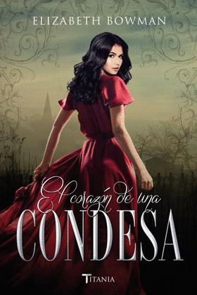 CORAZÓN DE UNA CONDESA, EL