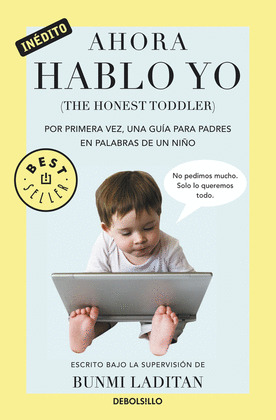 AHORA HABLO YO (THE HONEST TODDLER)