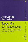 TOPOGRAFIA DEL MUNDO SOCIAL