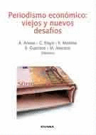PERIODISMO ECONOMICO VIEJOS Y NUEVOS DESAFIOS