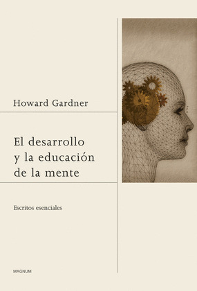 DESARROLLO Y LA EDUCACIÓN DE LA MENTE, EL