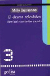 DRAMA TELEVISIVO - IDENTIDAD Y CONTENIDOS SOCIALES
