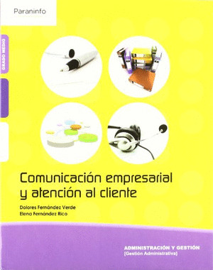 COMUNICACION EMPRESARIAL Y ATENCION AL CLIENTE (GR